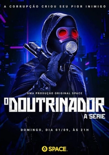 O Doutrinador: A Série (2019) смотреть онлайн