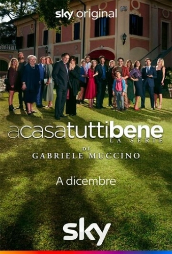 A casa tutti bene - La serie (2021) онлайн