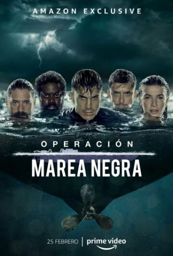 Operación Marea Negra (2022) смотреть онлайн