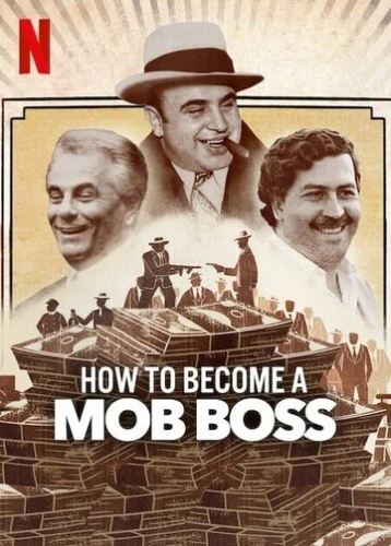 How to Become a Mob Boss (2023) смотреть онлайн