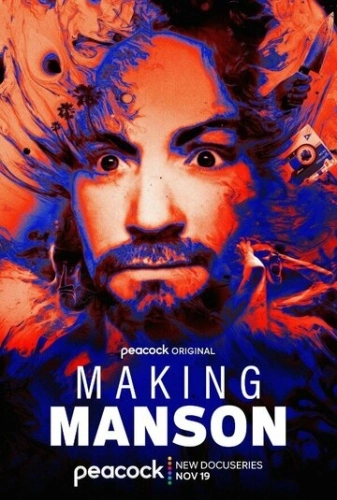 Making Manson (2024) смотреть онлайн